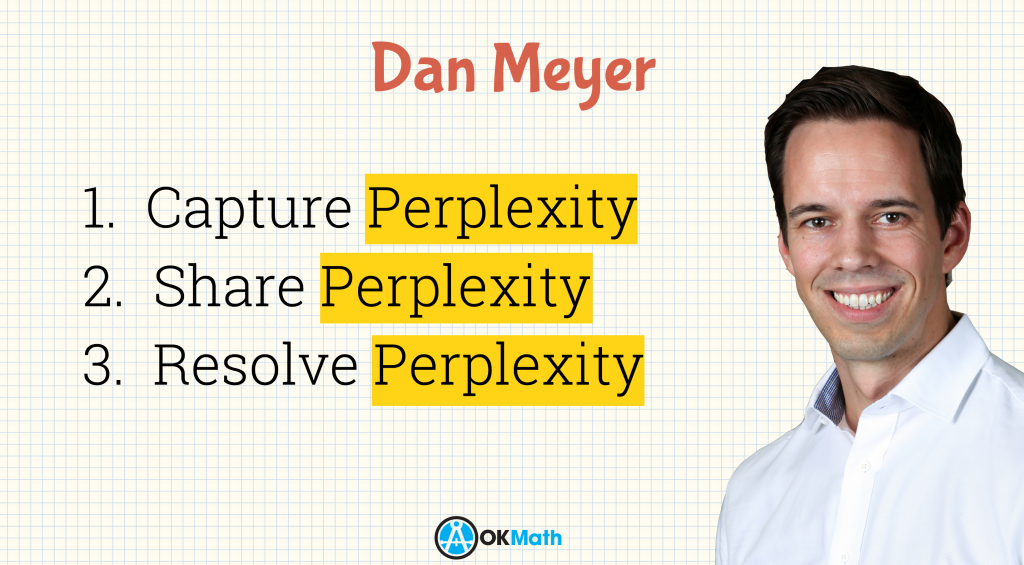 Dan Meyer - Perplexity