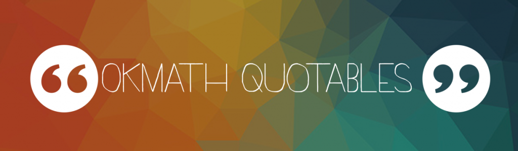 OKMath Quotables